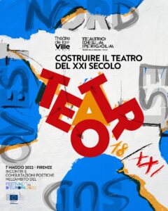 L'Europa e il teatro nel ventunesimo secolo - Festival d'Europa 2022
